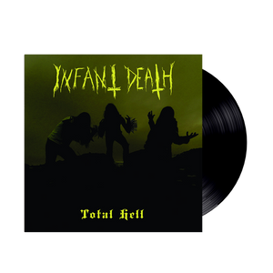 Infant Death - Total Hell (LP)