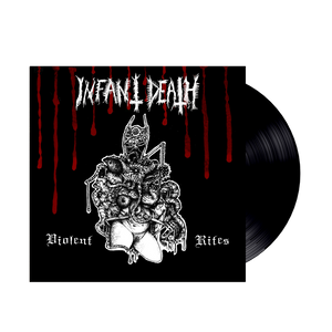 Infant Death - Violent Rites (LP)