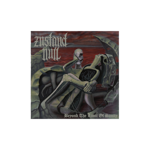 Zustand Null - Beyond the Limit of Sanity (Digipak CD)